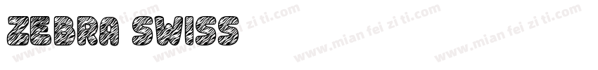 zebra swiss字体转换